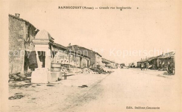 Rambucourt Grande rue bombardée Ruines Grande Guer