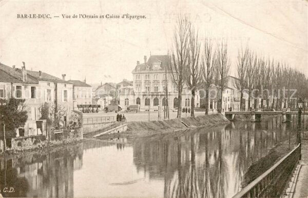 Bar-le-Duc Vue de l’Ornain et Caisse d_Epargne