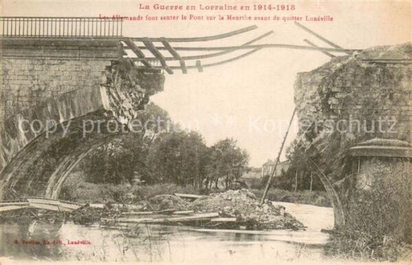 Luneville La Guerre en Lorraine en 1914-18 Pont d