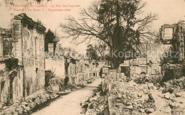 Verdun Meuse Ruines Grande Guerre Rue des Capucins T