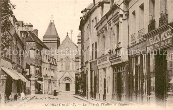 Gournay-en-Bray Rue de l'Eglise et l'Eglise