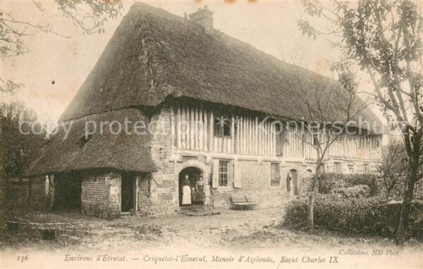 Criquetot-l Esneval Manoir d_Azelonde Recut Charles IX