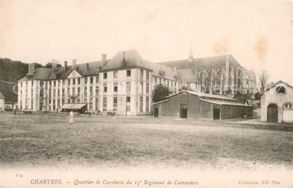 Chartres 28 Quartier de Cavalerie du 13 Regiment de