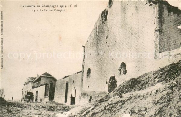 Pierquin Nancy La Guerre en Champagne 1914-16 La Ferme