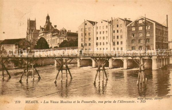 Meaux 77 Les Vieux Moulins et la Passerelle vue