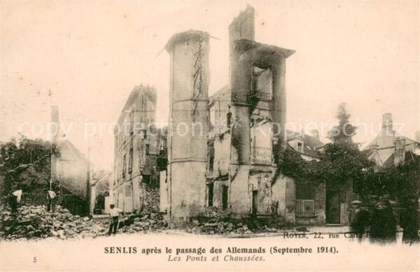 Senlis Oise apres le passage des Allemands Sept 191