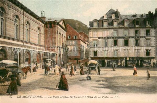 Le Mont-Dore Puy de Dome La Place Michel Bertrand et l’Hotel de