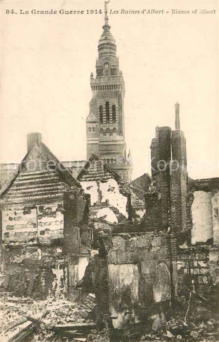 Albert 80 Somme La Grande Guerre Les Ruines d_Albert