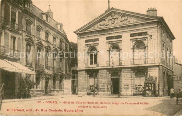 Bourg 01-en-Bresse Ain Hotel de Ville et Hotel de Bohans siege