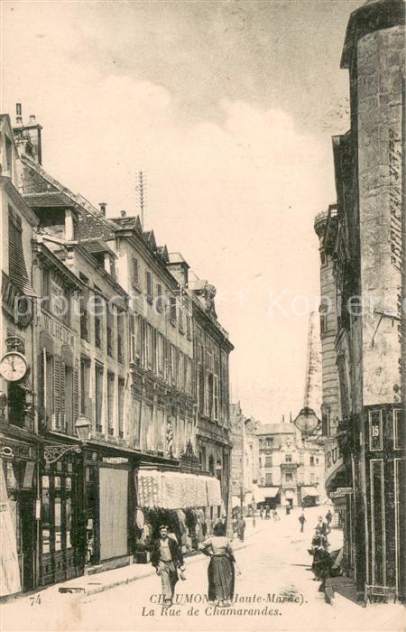 Chaumont 52 La Rue de Chamarandes