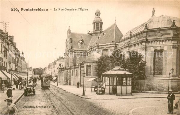 Fontainebleau Seine et Marne La Rue Grande et l'Eglise