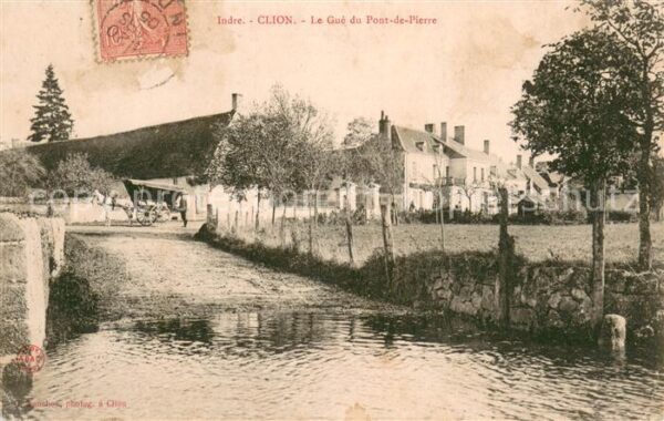 Clion Indre Le Gue du Pont de Pierre