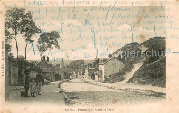 Creil 60 Faubourg et Route de Senlis