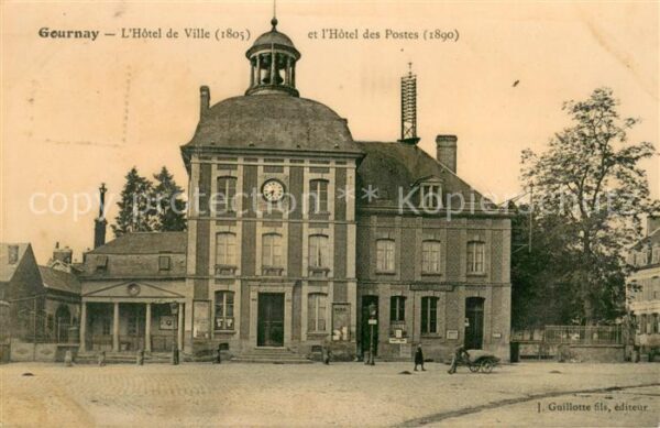 Gournay 36 Hotel de Ville et l’Hotel des Postes