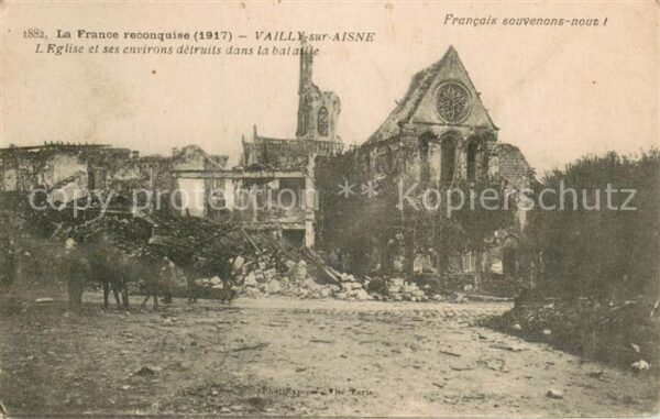 Vailly-sur-Aisne Eglise et ses environs detruits dans la