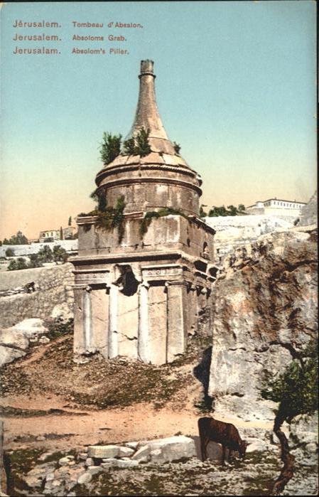 Jerusalem Yerushalayim Jerusalem Tombeau Absalon Absoloms Grab