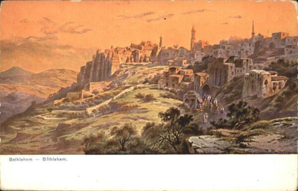 Bethlehem Yerushalayim  Bethlehem Künstler F. Perlberg