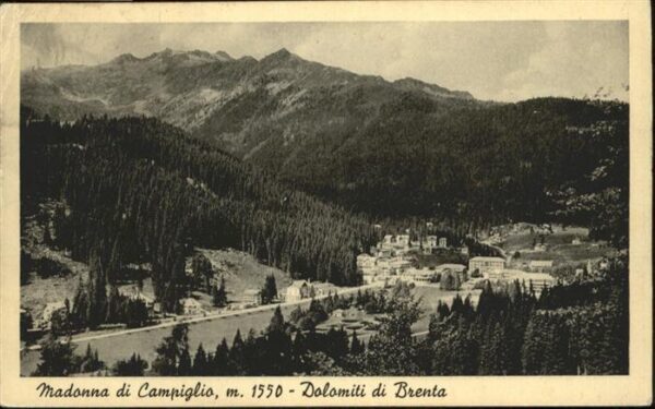 Madonna di Campiglio m. 1550 Dolomiti di Brenta