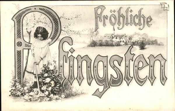 Pfingsten Pentecost Pentecote Mädchen