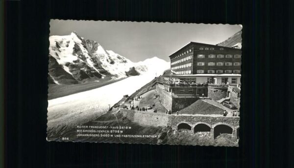 Grossglockner Kaiser Franz Josef-Haus Johannisberg