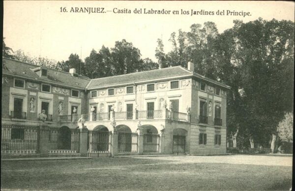 Aranjuez Casita del labrador 
Jardines del Prin