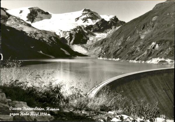 Kaprun Stausee Mooserboden