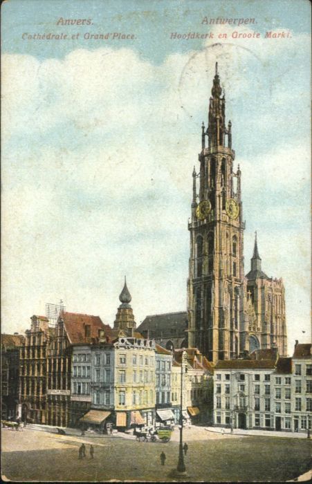 Anvers Antwerpen Cathedrale Grand Place Hoofdkerk Groote