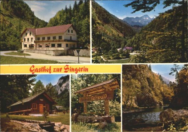 Nasswald Schwarzau Geb. Gasthaus zur Singerin