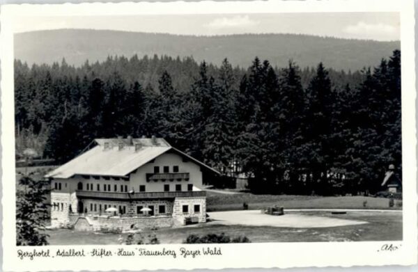 Frauenberg Berg Hotel Adalbert Stifter Haus