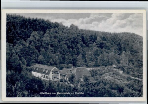 Waldhaus Pfarrmühle