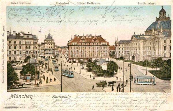 Verlag Braun Nr. 341 München Karlsplatz Strassenbahn Hot