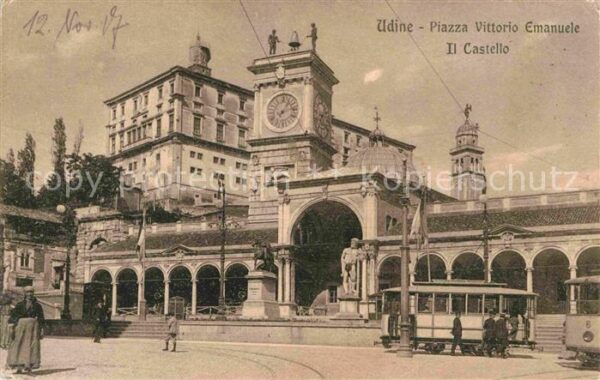 Strassenbahn Udine Piazza Vittorio Emanuele Castello