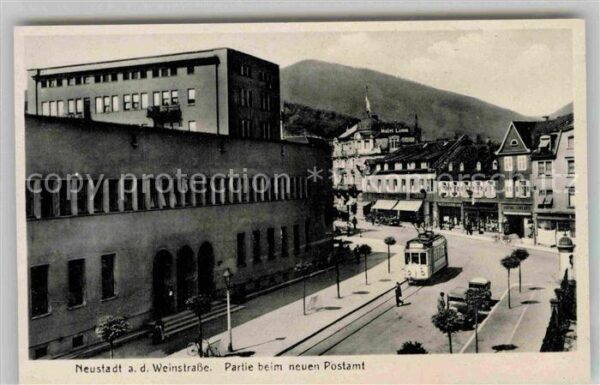 Strassenbahn Neustadt Weinstrasse Postamt Hotel Lamm