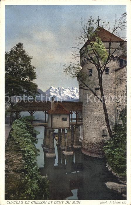 Foto Gaberell J. Nr. 6576 Chateau de Chillon Dent du Midi