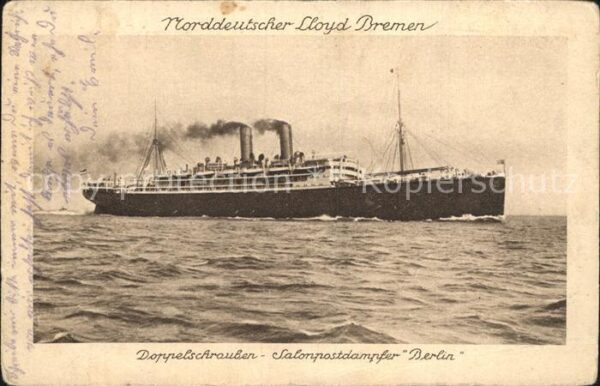 Dampfer Oceanliner Salonpostdampfer Berlin Norddeutscher L
