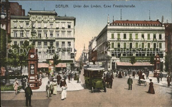 Berlin Unter den Linden Ecke Friedrichstrasse