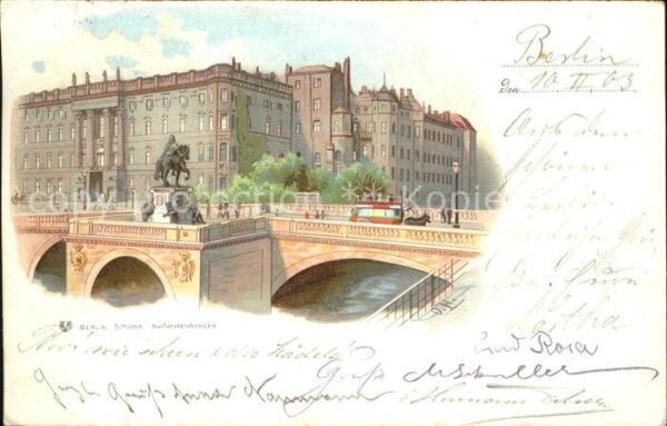 Berlin Schloss und Kurfürstenbrücke Künstlerka