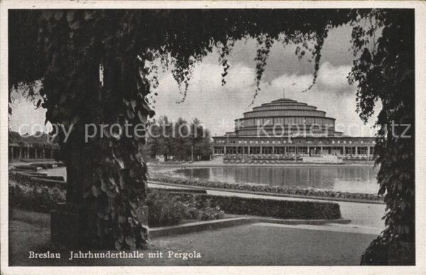 Breslau Niederschlesien Jahrhunderthalle Pergola