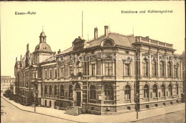 Essen Ruhr Kreishaus Kohlensyndikat