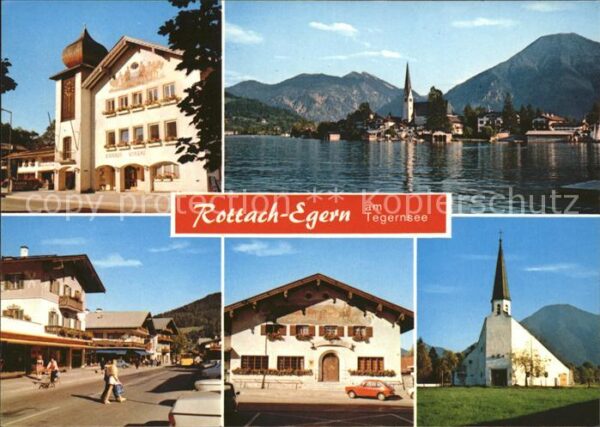 Rottach-Egern Rathaus Malerwinkel Hauptstr. ev. Kirch