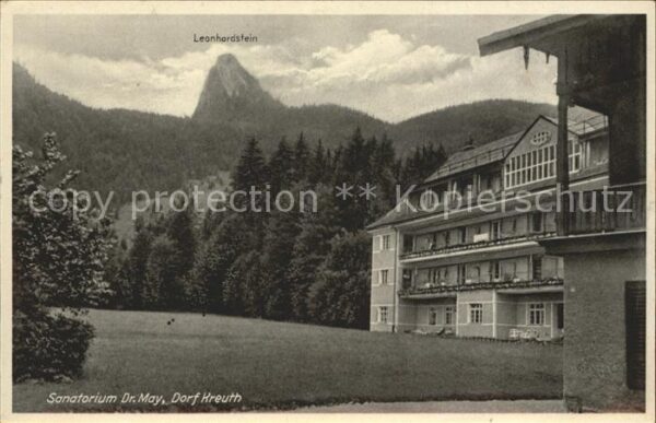 Dorf Kreuth Sanatorium Dr. May Leonhardstein Mangfa