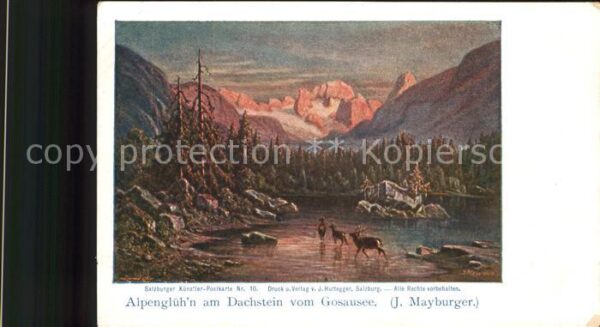 Kuenstlerkarte J. Mayburger Alpenglühn Dachstein Gosau