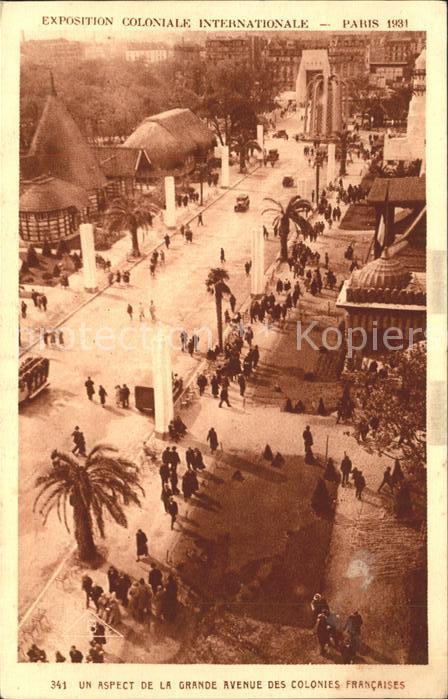 Exposition Coloniale Internationale Pari Grande Avenue des colonies Francaises