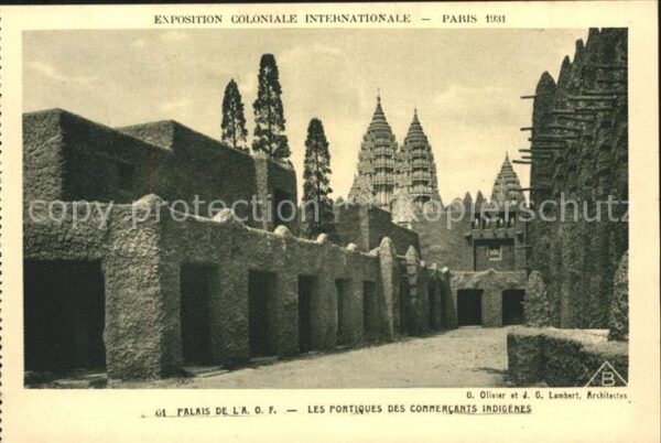 Exposition Coloniale Internationale Pari Palais de L'A. O. F. Portiques des comm
