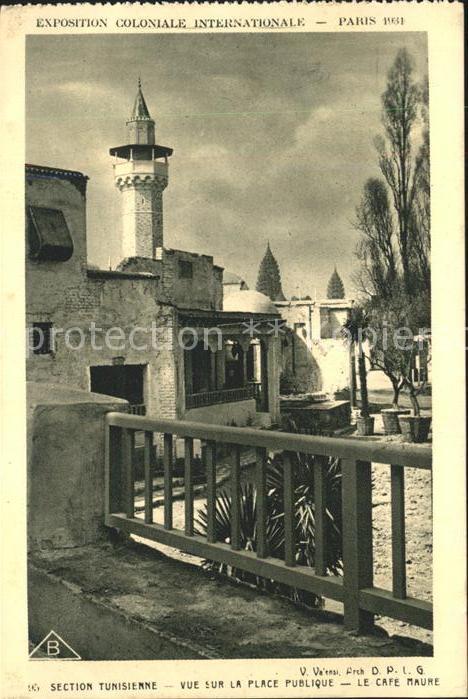 Exposition Coloniale Internationale Pari Section Tunisienne place publique Cafe