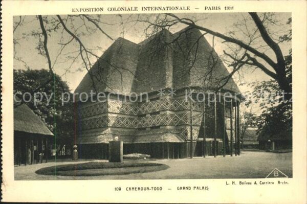 Exposition Coloniale Internationale Pari Cameroun-Togo Grand Palais