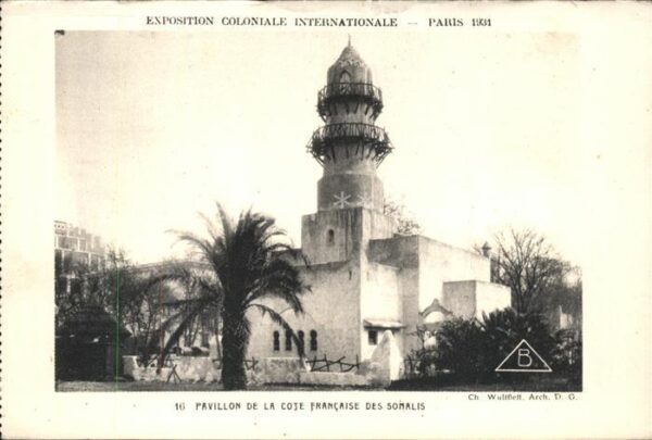 Exposition Coloniale Internationale Pari Pavillon de la Coje Francaise des Somal