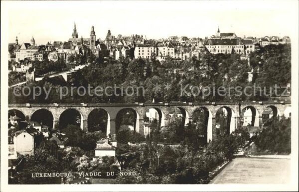 LUXEMBOURG  Luxemburg Viaduc du Nord