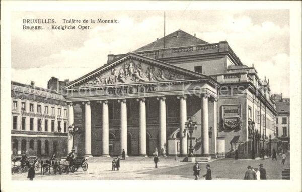 Bruxelles Bruessel Theatre de la Monnaie Königliche Oper P