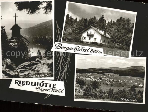 Riedlhuette Bergschlössl 
Bergschlössl Rachelkapel